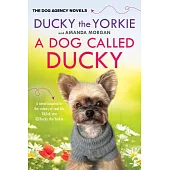 A Dog Called Ducky