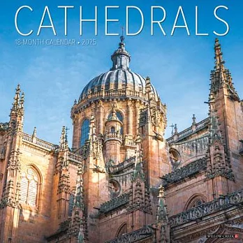Cathedrals 2025 12 X 12 Wall Calendar