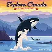 Explore Canada (Adg) 2025 12 X 12 Wall Calendar