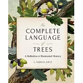 The Complete Language of Trees - Pocket Edition: A Definitive and Illustrated History