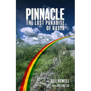 Pinnacle: The Lost Paradise of Rasta