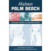 Historic Palm Beach: Driving, Biking and Walking Tours
