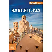 Fodor’s Barcelona: With Highlights of Catalonia