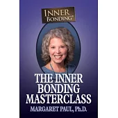 The Inner Bonding Masterclass
