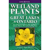 Wetland Plants of the Great Lakes and Ontario