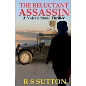 The Reluctant Assassin: A Valerie Stone Thriller