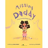 Missing Daddy: Living Life While Daddy’s Away