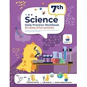 7th Grade Science: Daily Practice Workbook 20 Weeks of Fun Activities (Physical, Life, Earth and Space Science, Engineering Video Explana