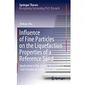Influence of Fine Particles on the Liquefaction Properties of a Reference Sand: Application to the Seismic Response of a Sand Column on a Vibrating Ta
