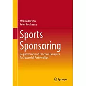 Sports Sponsoring: Requirements and Practical Examples for Successful Partnerships