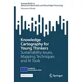 Knowledge Cartography for Young Thinkers: Sustainability Issues, Mapping Techniques and AI Tools