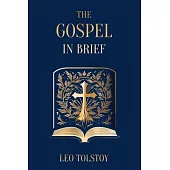 The Gospel in Brief Leo Tolstoy