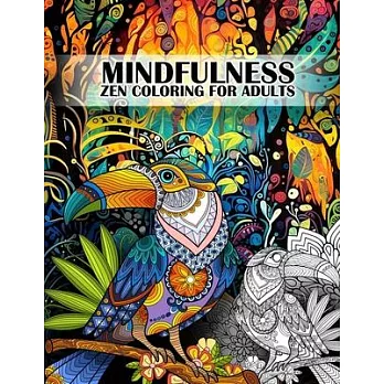 Mindfulness Coloring Book for Adults: Amazing Zen and Mandala Animals