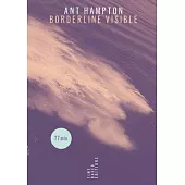 Ant Hampton: Borderline Visible