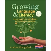 Growing Language and Literacy: Strategies for Secondary English Learners