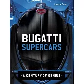 Bugatti Supercars: A Century of Genius