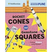 Rocket Cones and Gemstone Squares: Seeing Shapes at the Museum