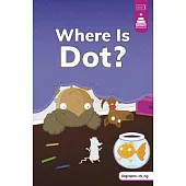 Where Is Dot?