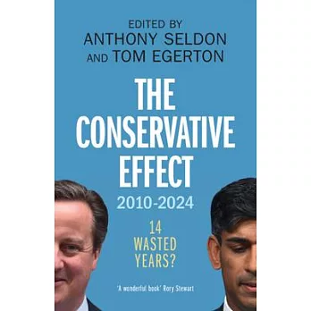 The Conservative Effect, 2010-2024: 14 Wasted Years?