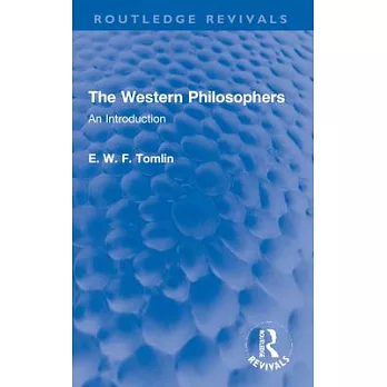 The Western Philosophers: An Introduction