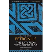 Selections from Petronius, the Satyrica: The Tales of Eumolpus