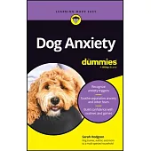 Dog Anxiety for Dummies