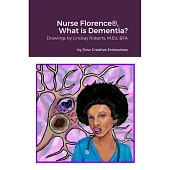 Nurse Florence(R), What is Dementia?