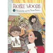 Rosie Woods in Rosielocks and the Three Bears