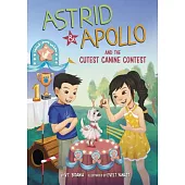 Astrid and Apollo and the Cutest Canine Contest