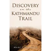 Discovery on the Kathmandu Trail