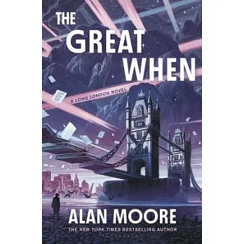 The Great When: A Long London Novel