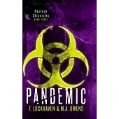 PanTech Chronicles: Pandemic