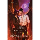 Demon’s Fate: The Numen Chronicles Volume Two [No Accent Edition]