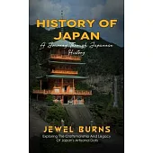 History Of Japan: A Journey Through Japanese History (Exploring The Craftsmanship And Legacy Of Japan’s Artisanal Dolls)