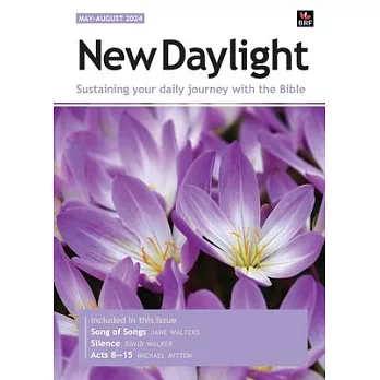 New Daylight: Sustaining your daily journey with the Bible