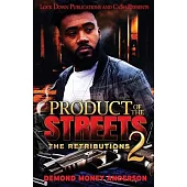 Product of the Streets 2
