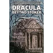 Dracula Beyond Stoker Issue 3.5: There Are Such Things