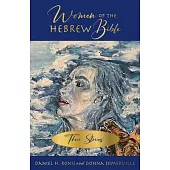 Women of the Hebrew Bible