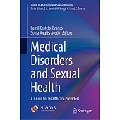 Medical Disorders and Sexual Health: A Guide for Healthcare Providers