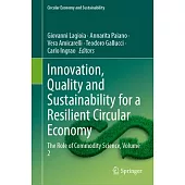 Innovation, Quality and Sustainability for a Resilient Circular Economy: The Role of Commodity Science, Volume 2