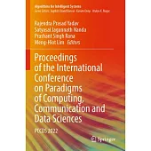 Proceedings of the International Conference on Paradigms of Computing, Communication and Data Sciences: Pccds 2022