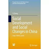 Social Development and Social Changes in China: From 1949 to 2019