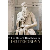 The Oxford Handbook of Deuteronomy