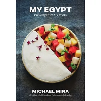 My Egypt: Cooking from My Roots