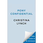 Pony Confidential