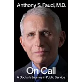 On Call: A Doctor’s Journey in Public Service