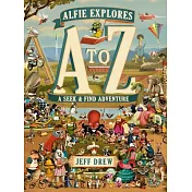 Alfie Explores A to Z: A Seek-And-Find Adventure