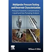 -: Pressure Transient, Contamination, Liquid and Gas Pumping Analysis