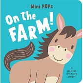 On the Farm!: Mini Pop-Up Board Book
