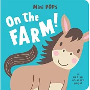 On the Farm!: Mini Pop-Up Board Book